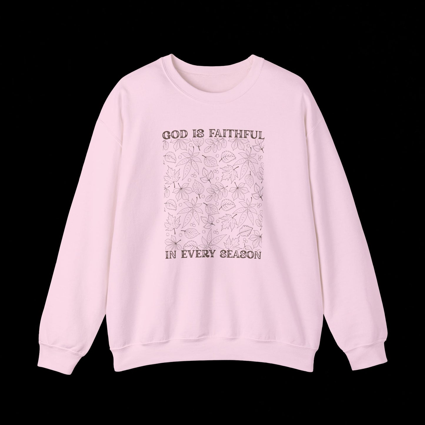 Faithful Seasonal  Sweatshirt
