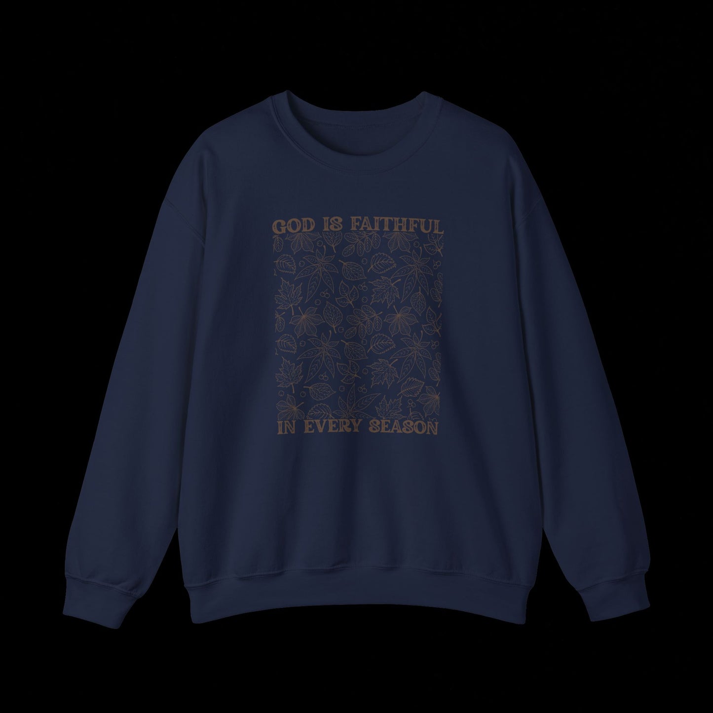 Faithful Seasonal  Sweatshirt