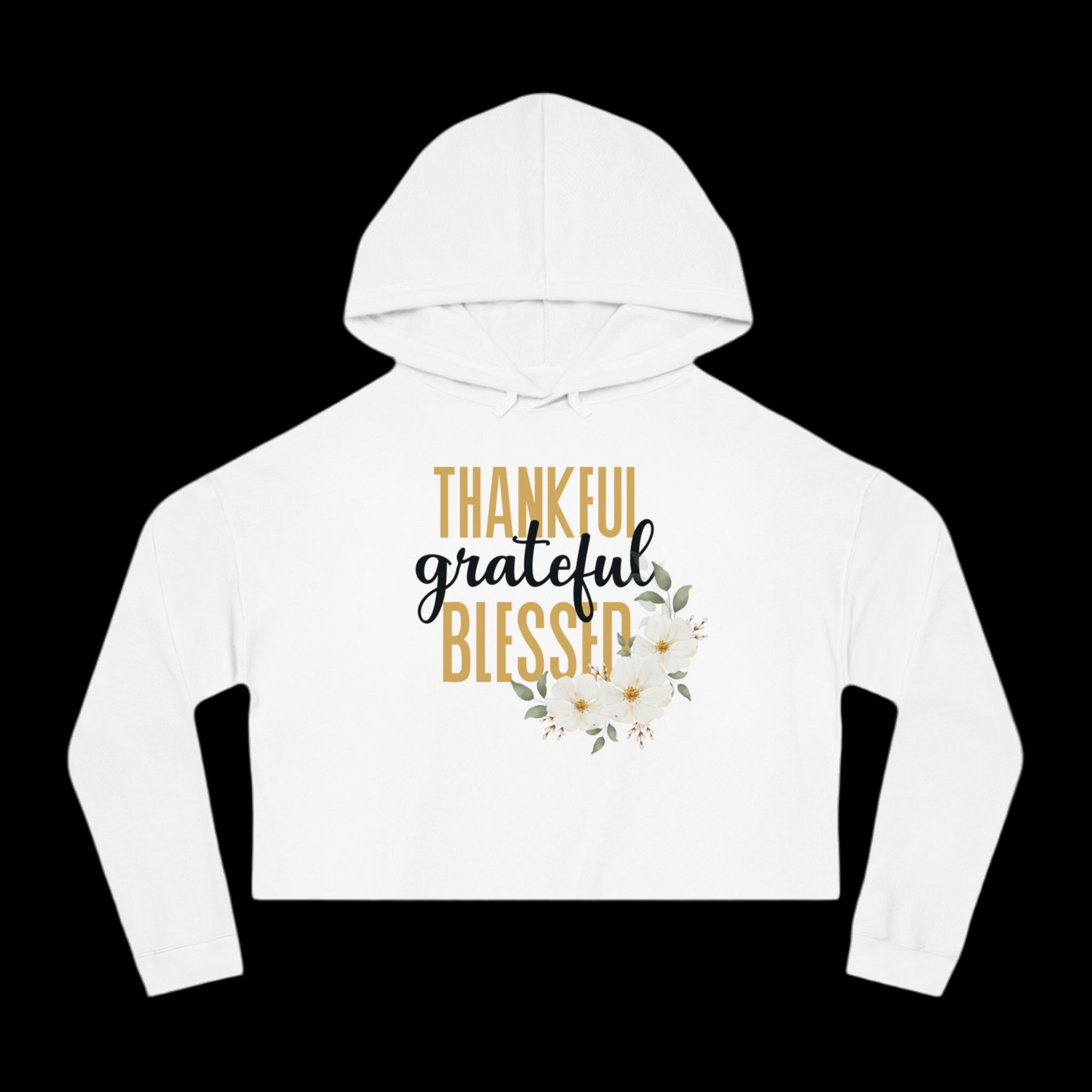 Women’s Cropped Sweatshirt - Thankful Grateful Blessed