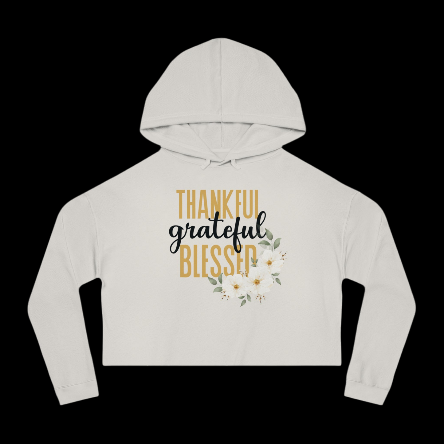 Women’s Cropped Sweatshirt - Thankful Grateful Blessed
