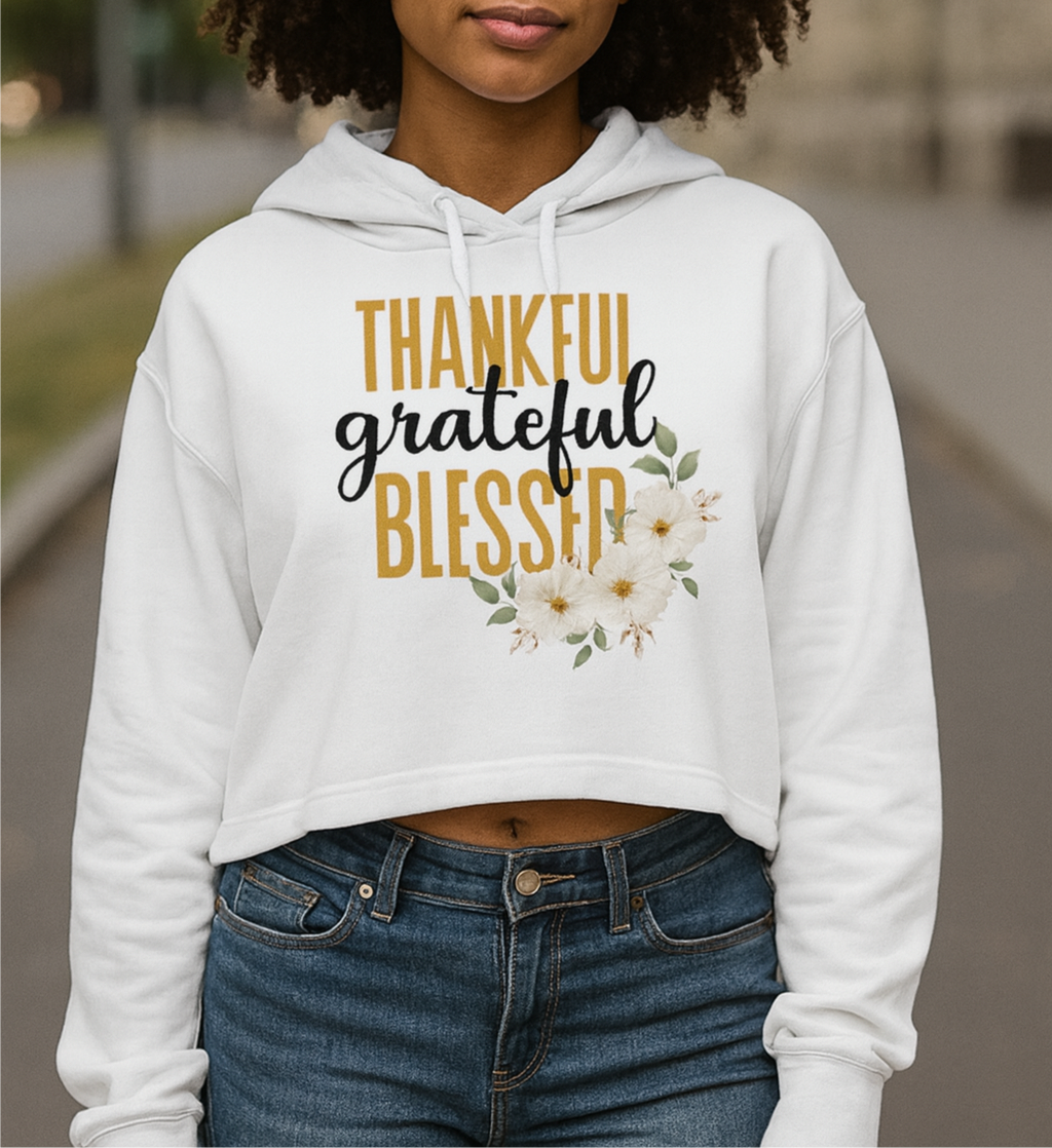 Women’s Cropped Sweatshirt - Thankful Grateful Blessed