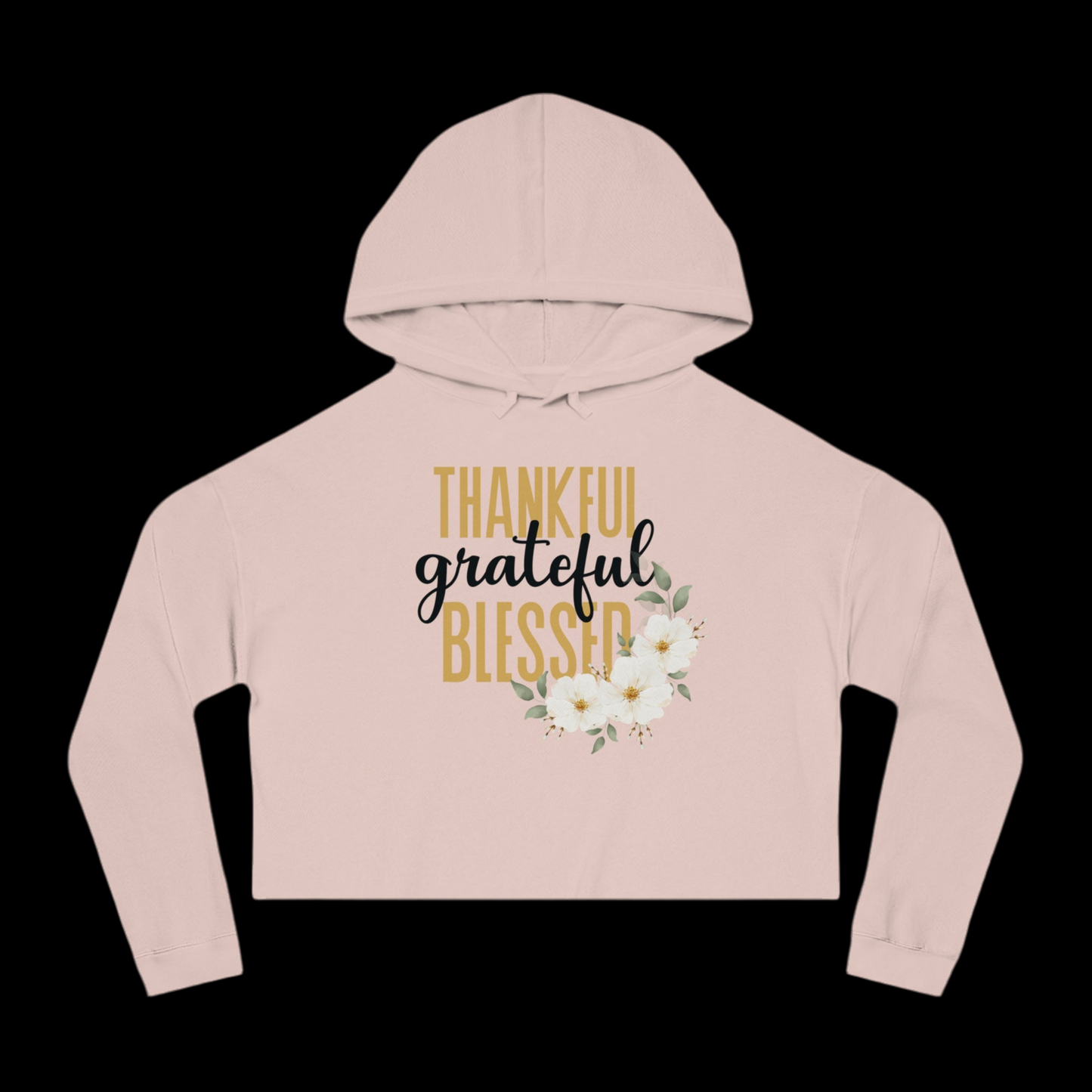 Women’s Cropped Sweatshirt - Thankful Grateful Blessed